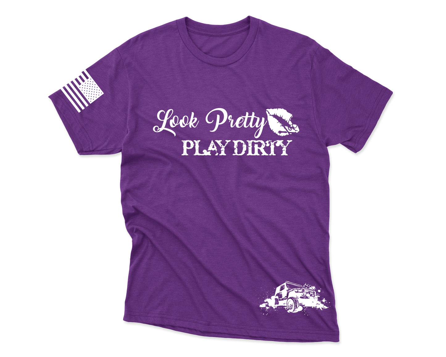 Look Pretty Play Dirty (sizes S, M, L)