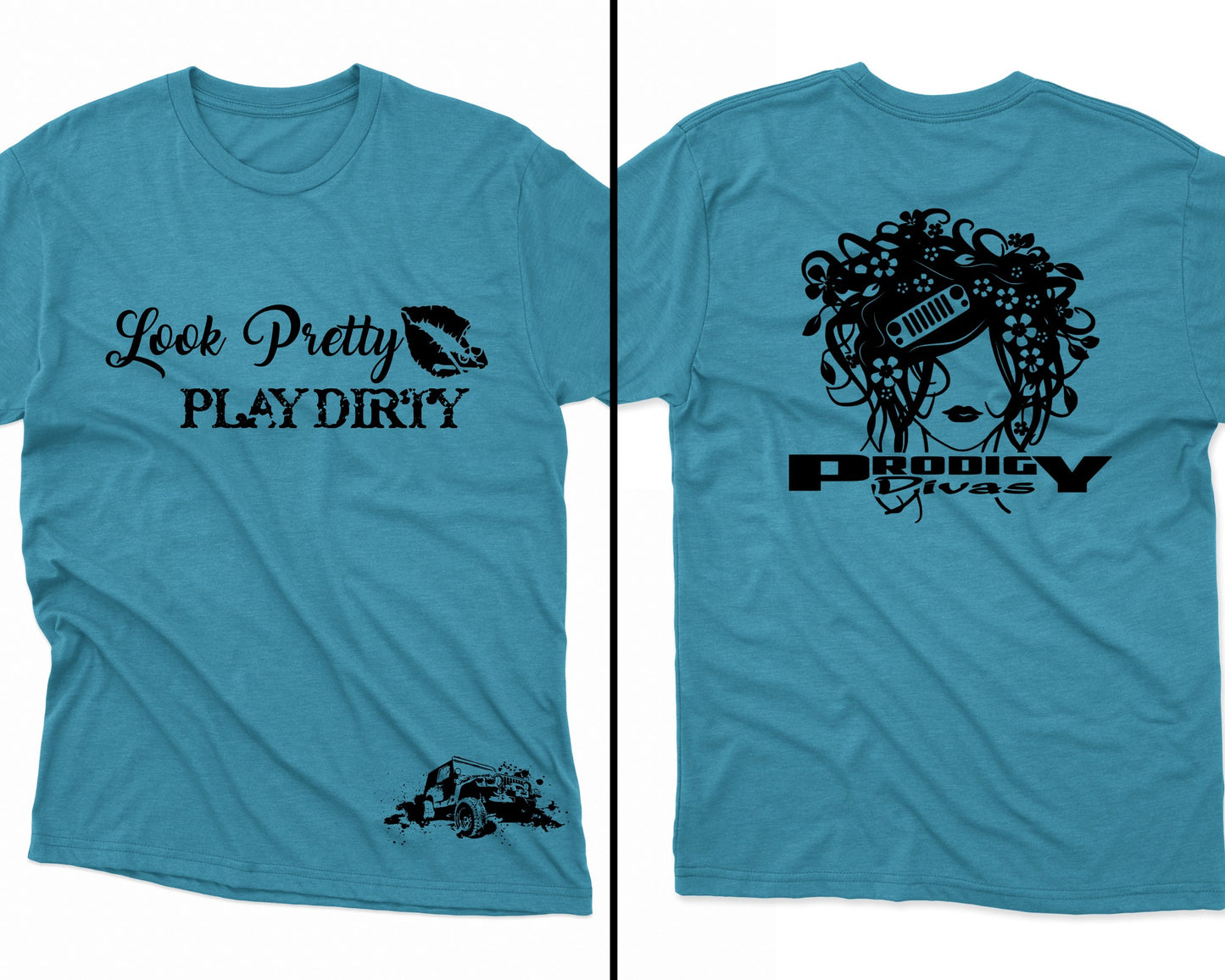 Look Pretty Play Dirty (sizes XL, 2XL)