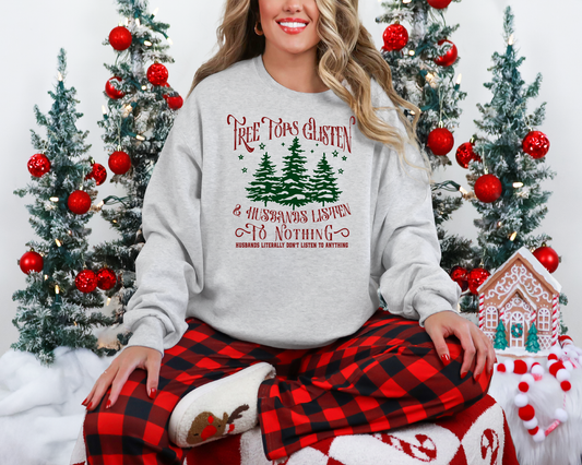 Tree tops glisten Christmas Sweatshirt
